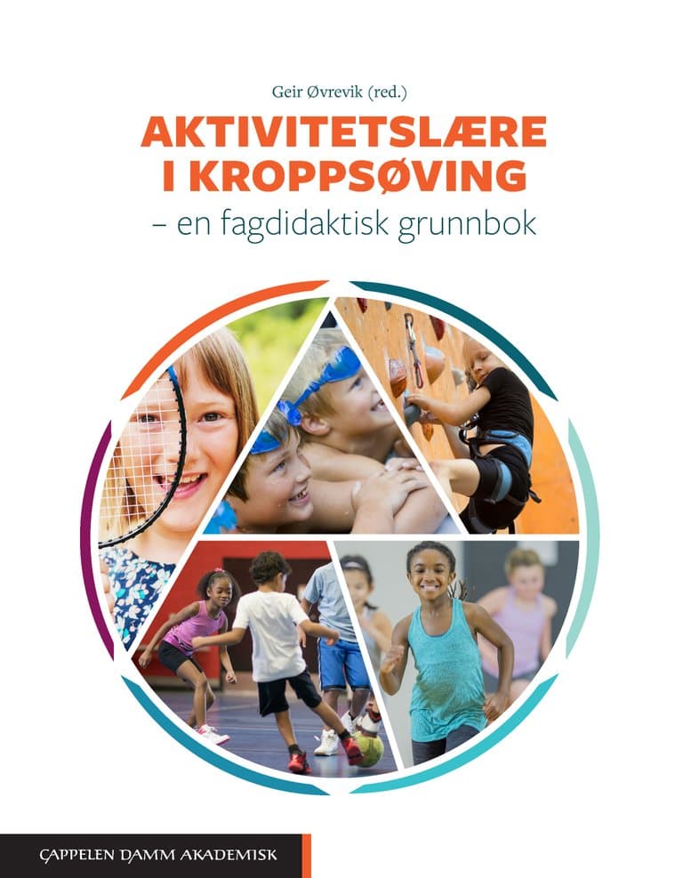 Omslag Aktivitetslære i kroppsøving Unibok av Geir Øvrevik (red.) (Digital tjeneste)