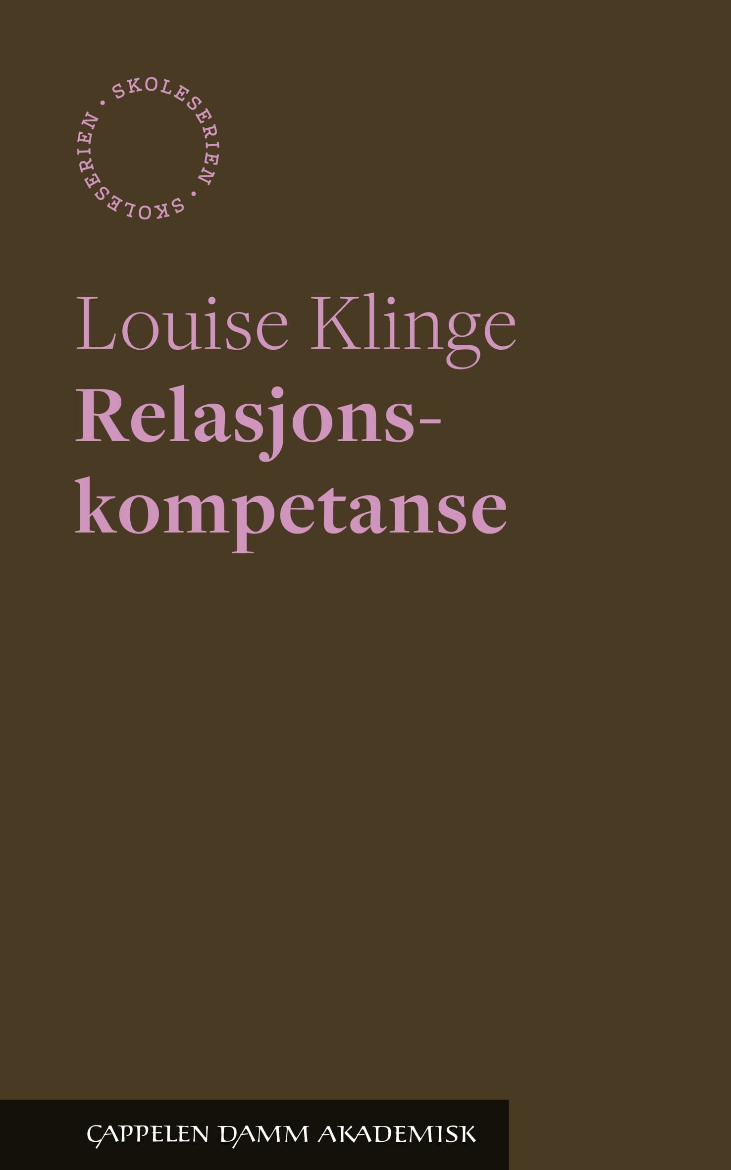 Omslag Relasjonskompetanse Unibok av Louise Klinge (Digital tjeneste)