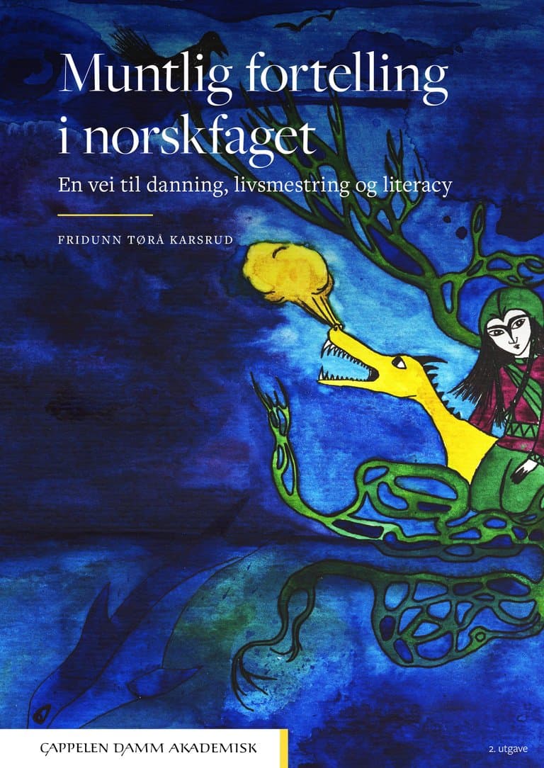Omslag Muntlig fortelling i norskfaget Unibok av Fridunn Tørå Karsrud (Digital tjeneste)