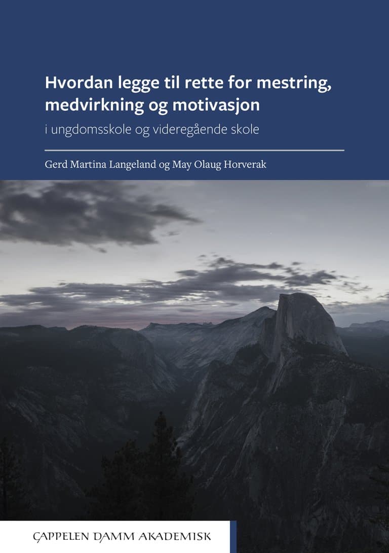 Omslag Hvordan legge til rette for mestring, medvirkning og motivasjon Unibok av Gerd Martina Langeland og May Olaug Horverak (Digital tjeneste)