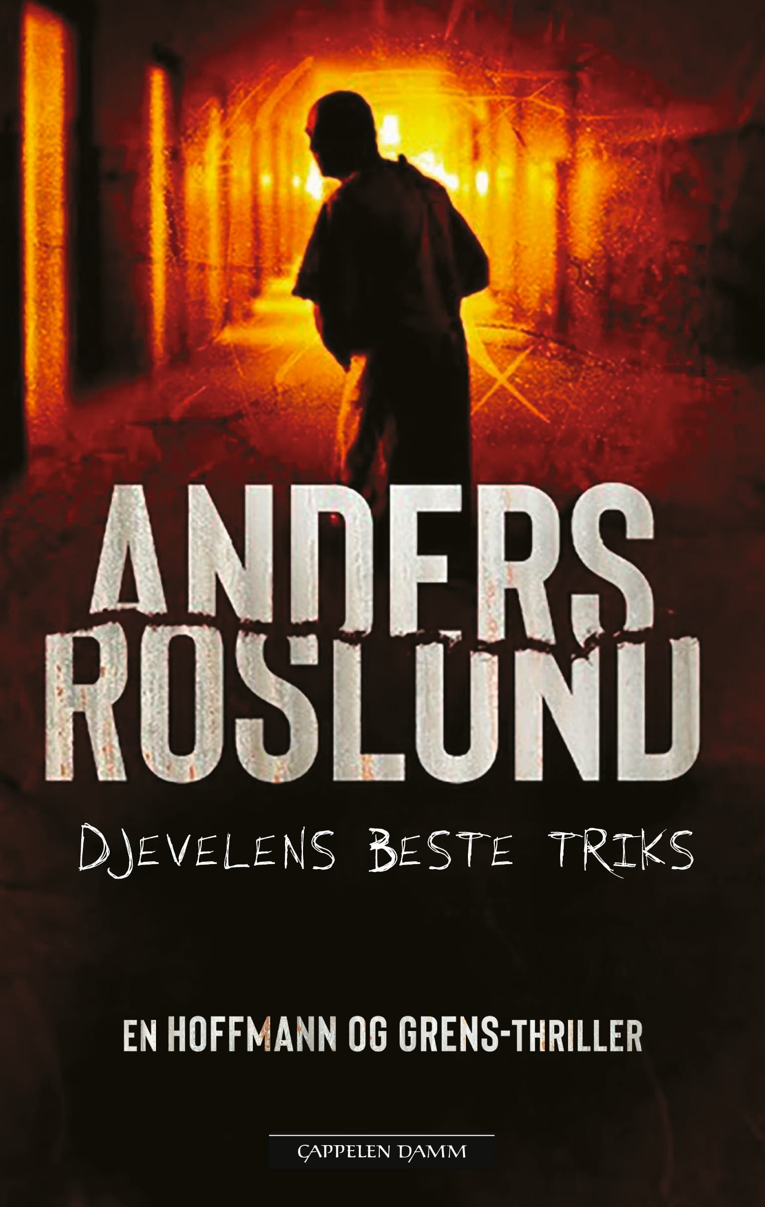 Omslag Djevelens beste triks av Anders Roslund (Innbundet)