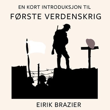 Omslag av "En kort introduksjon til første verdenskrig"