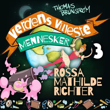 Rossa Mathilda Richter - den menneskelige kanonkulen