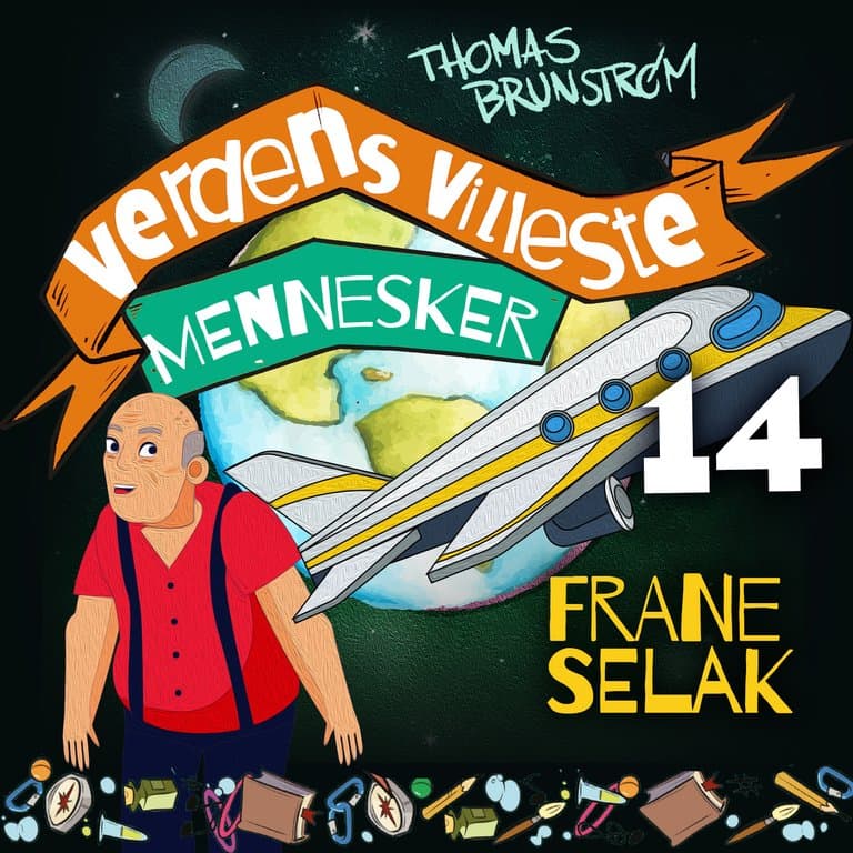 Omslag Frane Selak - verdens heldigste og mest uheldige mann av Thomas Brunstrøm (Lydbok)