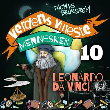 Omslag av "Leonardo Da Vinci - maleren som oppfant ALT før alle andre"