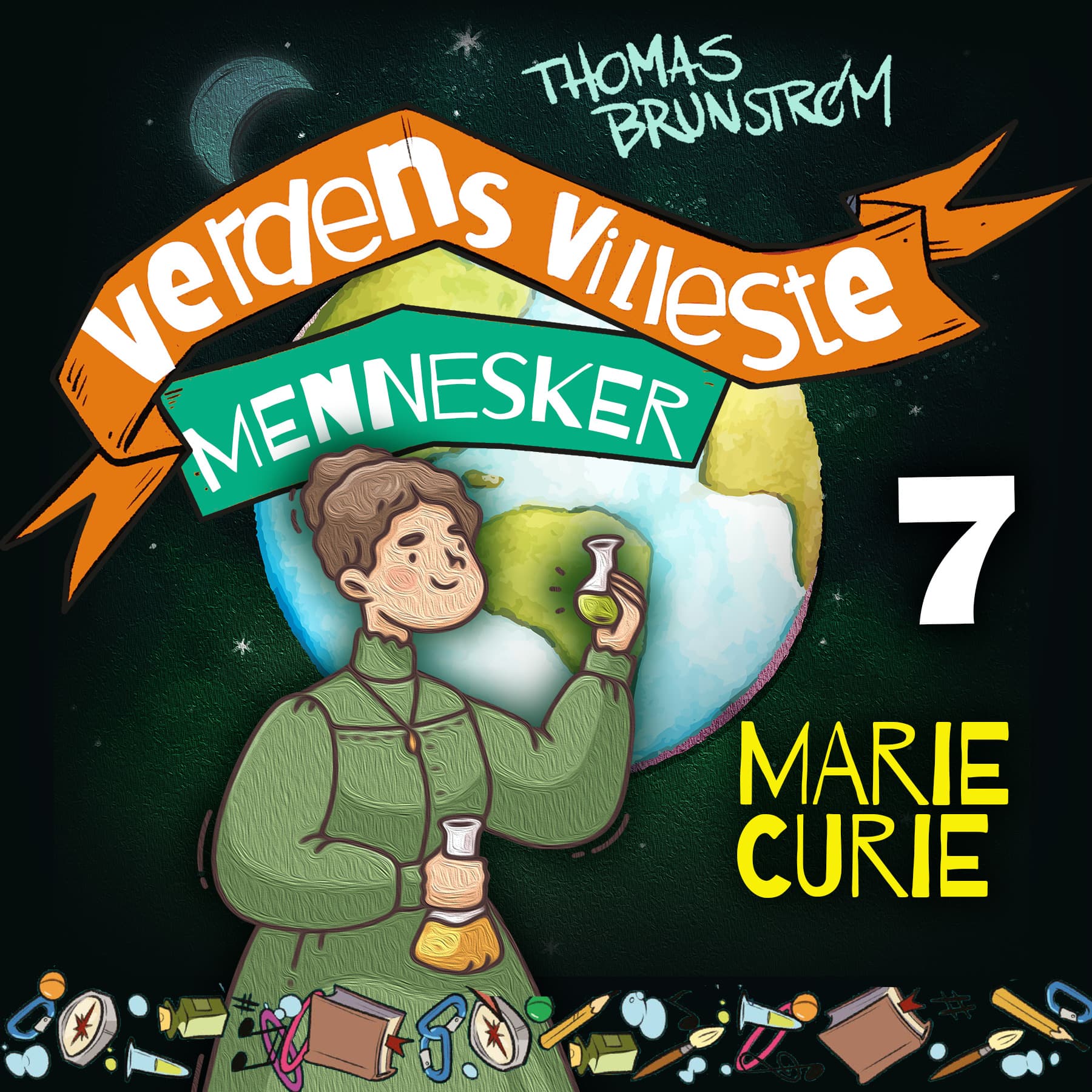 Omslag Marie Curie - nerden som reddet liv av Thomas Brunstrøm (Lydbok)