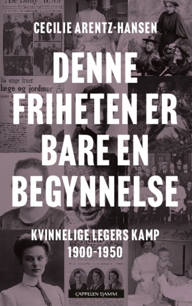 Omslag av "Denne friheten er bare en begynnelse"