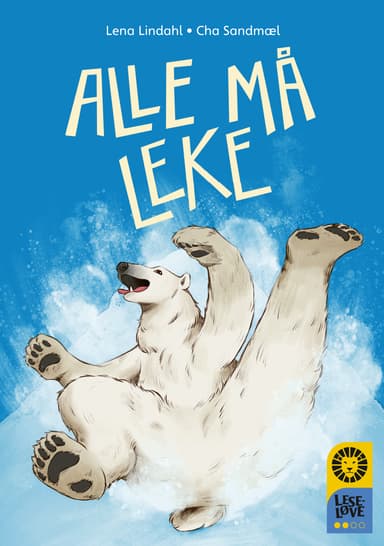 Leseløve nivå 2 - Alle må leke