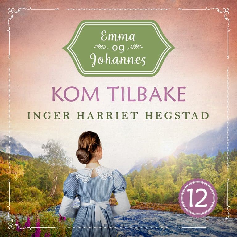 Omslag Kom tilbake av Inger Harriet Hegstad (Lydbok)