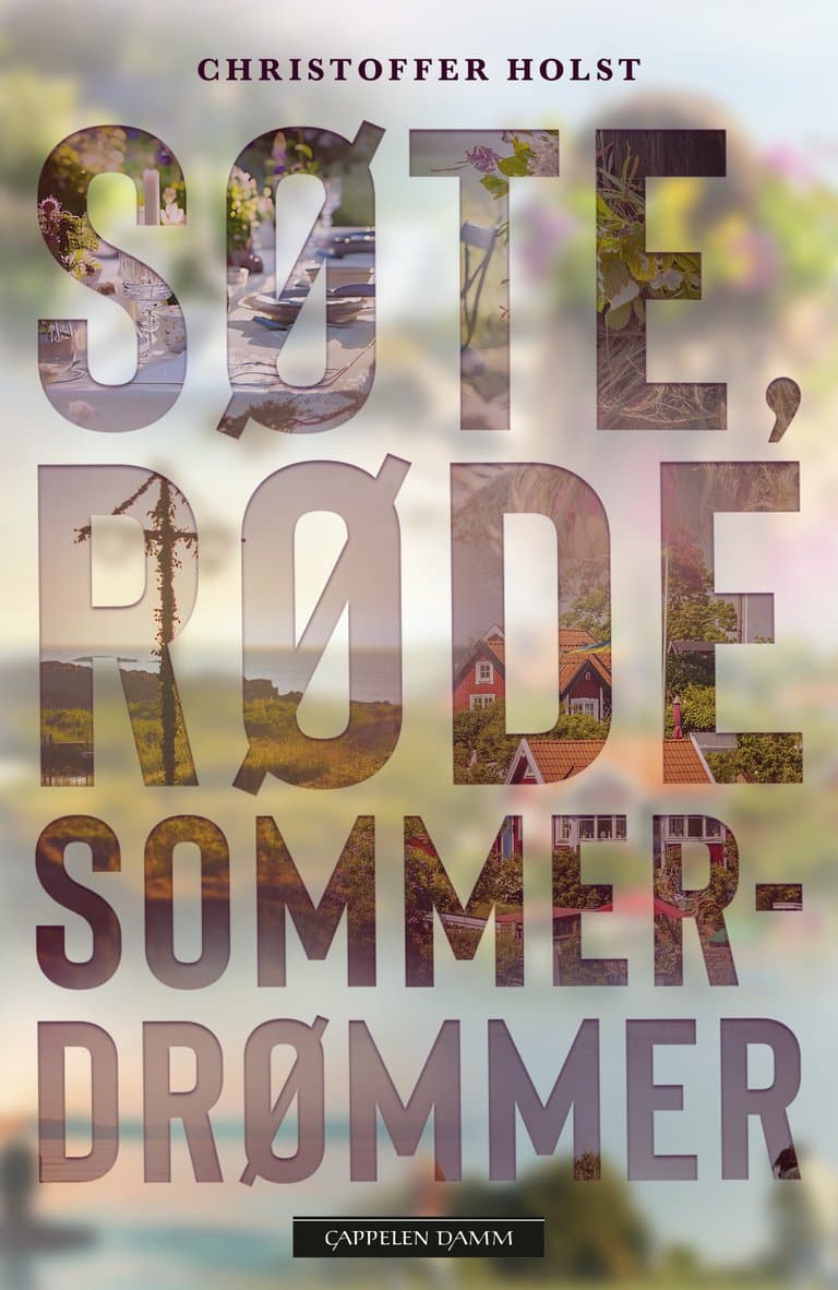 Omslag Søte, røde sommerdrømmer av Christoffer Holst (Heftet)