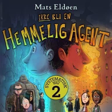 Ikke bli en hemmelig agent