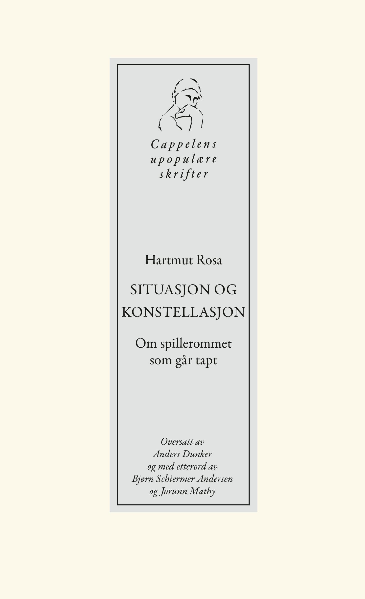 Omslag Situasjon og konstellasjon av Hartmut Rosa (Heftet)