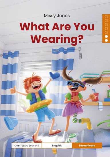 Omslag av "Leseunivers Engelsk 2: What Are You Wearing?"