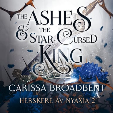 Omslag av "The Ashes & the Star-Cursed King"