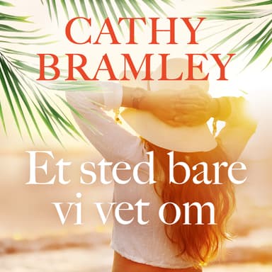 Et sted bare vi vet om