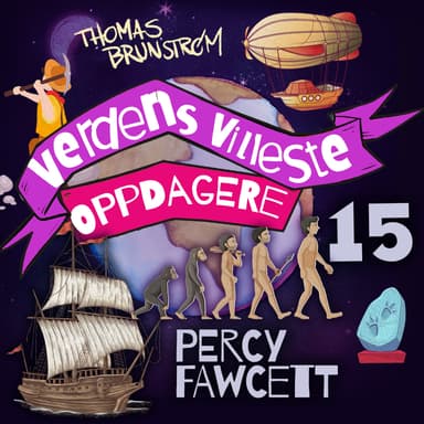 Percy Fawcett – mannen som jaktet på den forsvunne byen