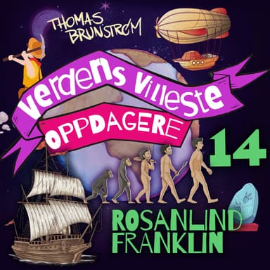 Rosalind Franklin – kvinnen som oppdaget DNA-et
