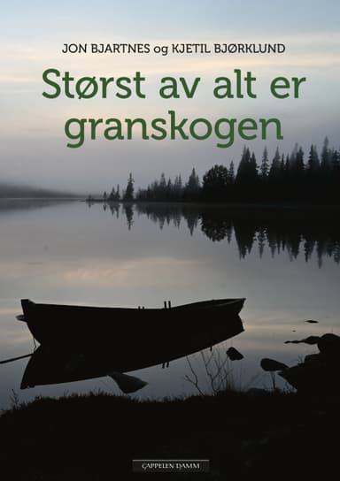 Størst av alt er granskogen