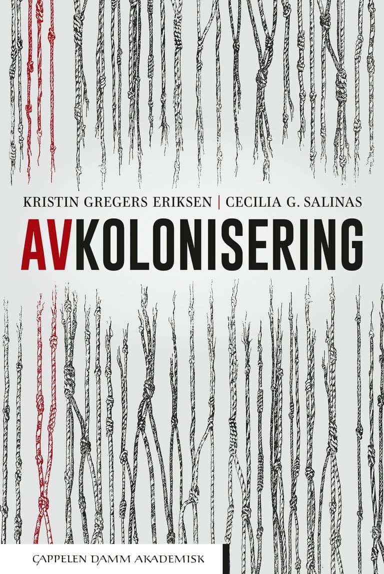 Omslag Avkolonisering av Kristin Gregers Eriksen og Cecilia G. Salinas (Heftet)