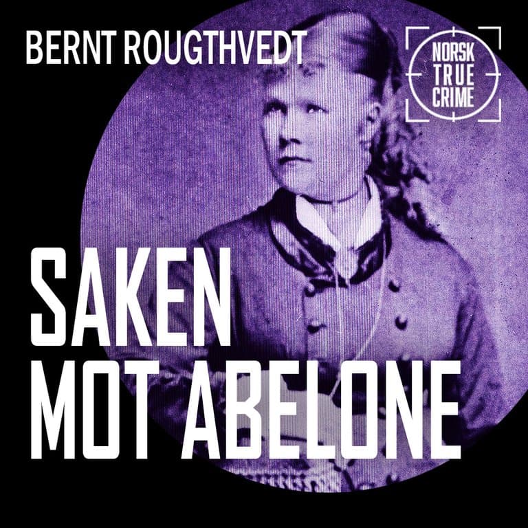 Omslag Saken mot Abelone av Bernt Rougthvedt (Lydbok)