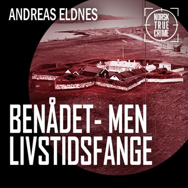 Omslag av "Benådet - men livstidsfange"