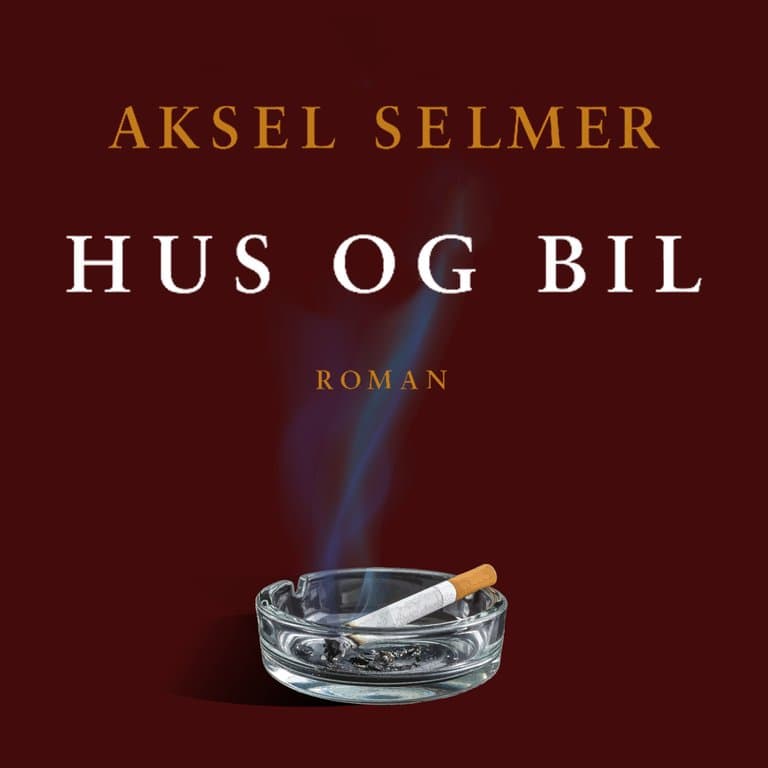 Omslag Hus og bil av Aksel Selmer (Lydbok)
