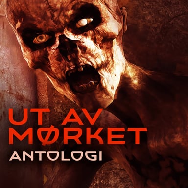 Omslag av "Ut av mørket - Antologi"