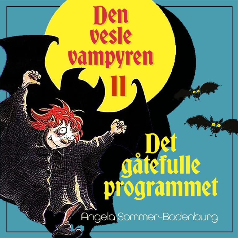 Omslag Det gåtefulle programmet av Angela Sommer-Bodenburg (Lydbok)