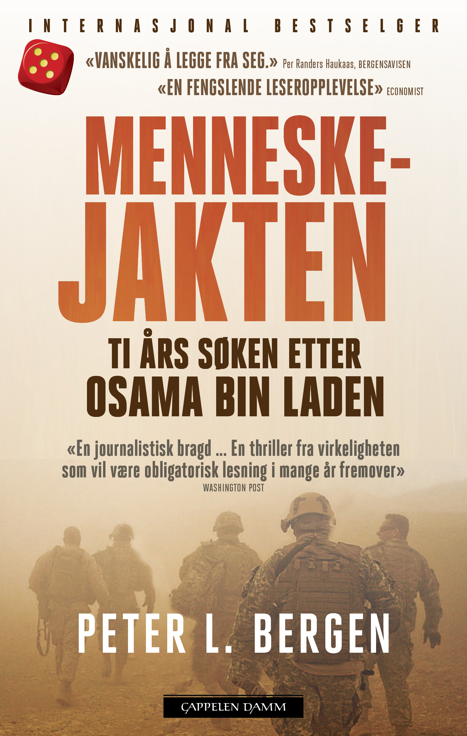 Menneskejakten: Ti års søken etter Osama bin Laden av Peter Han er vanskeligere å felle enn Osama bin Laden